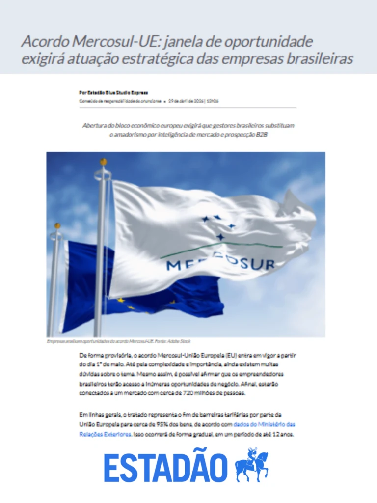 Acordo Mercosul e União Europeia: janela de oportunidade exigirá atuação estratégica das empresas brasileiras, no Estadão