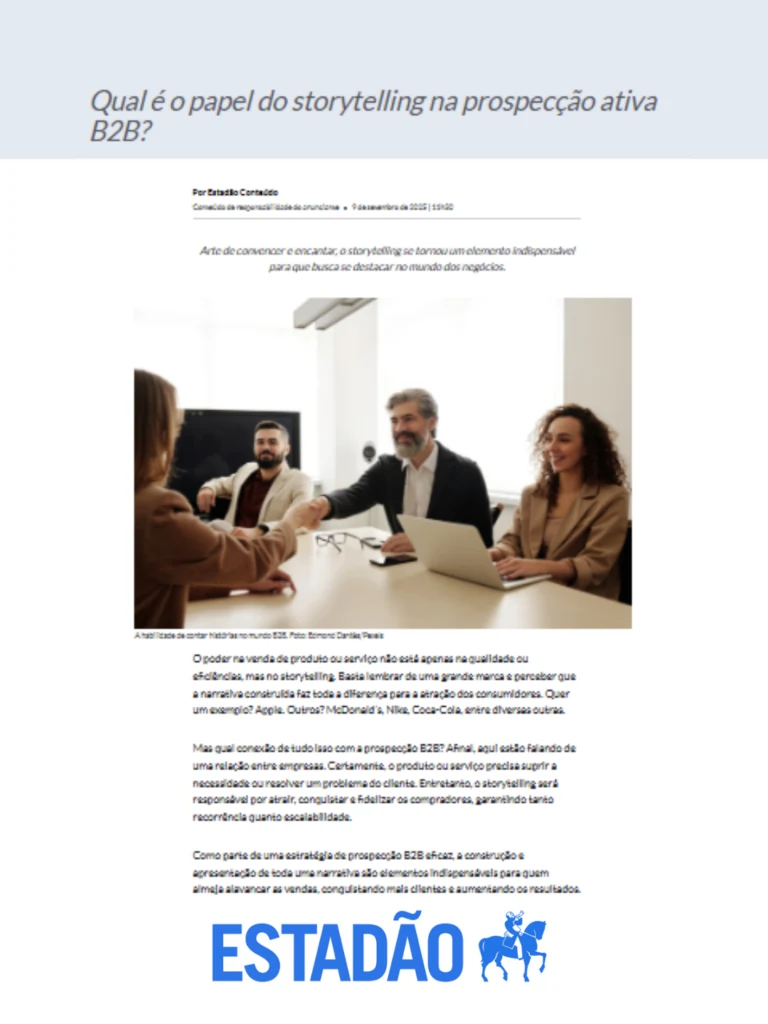 Qual é o papel do storytelling na prospecção ativa B2B?, no Estadão