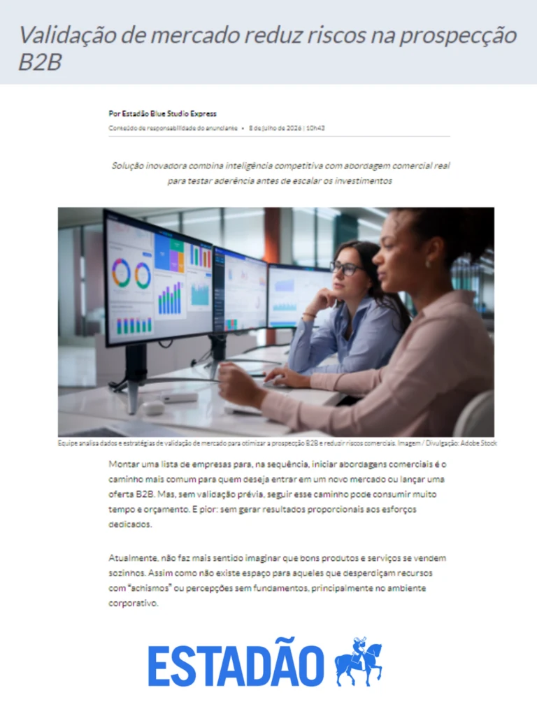 Validação de mercado reduz riscos na prospecção B2B, no Estadão